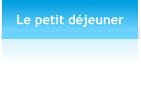 Le petit d�jeuner